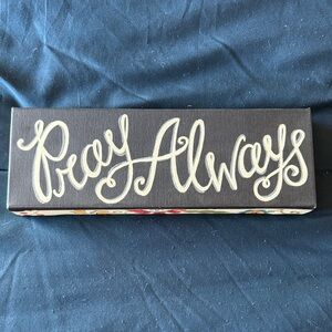 Pray Always (Glory Haus Wall Art) - brand new!